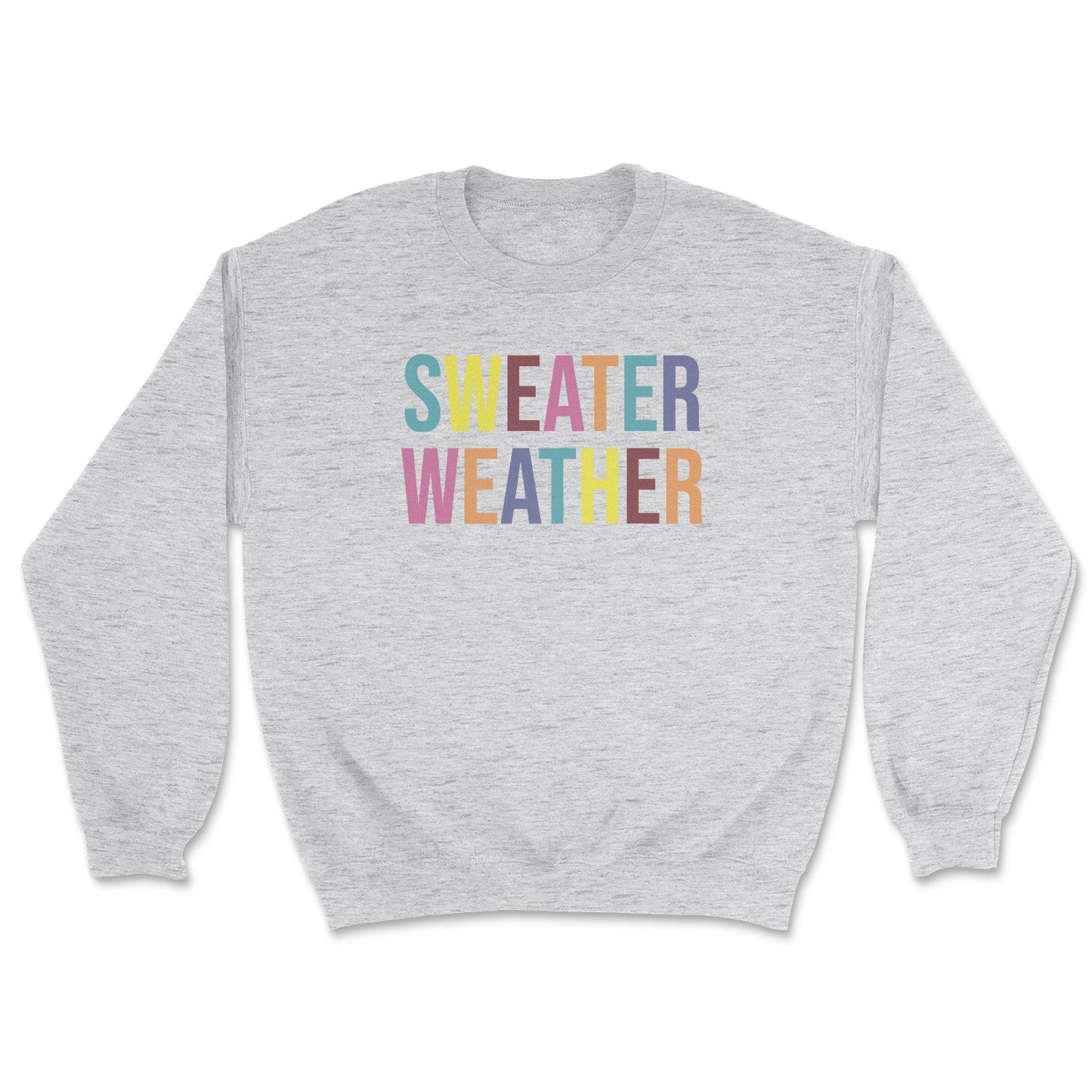 Sweater Weather Sweatshirt-0
