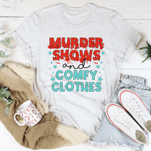 Murder Shows And Comfy Clothes Tee-0