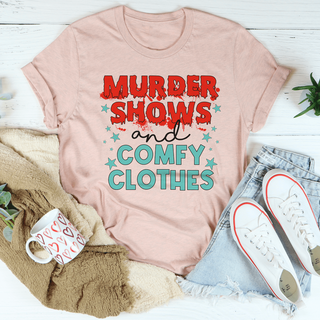 Murder Shows And Comfy Clothes Tee-2