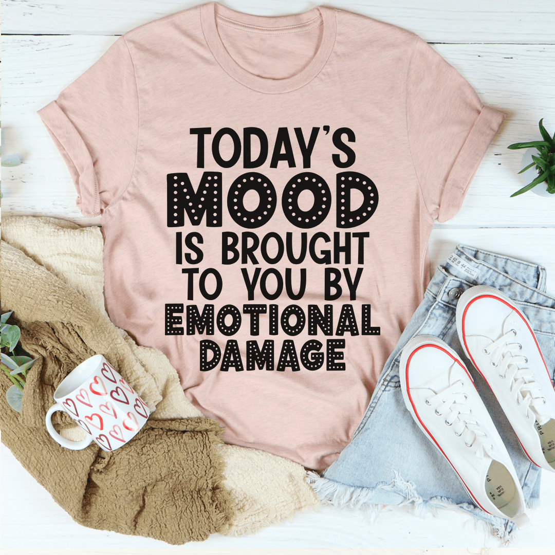 Today's Mood T-Shirt-2