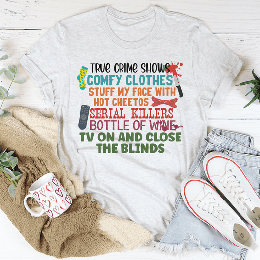 True Crime Shows Comfy Clothes Bottle Of Wine Tee-0